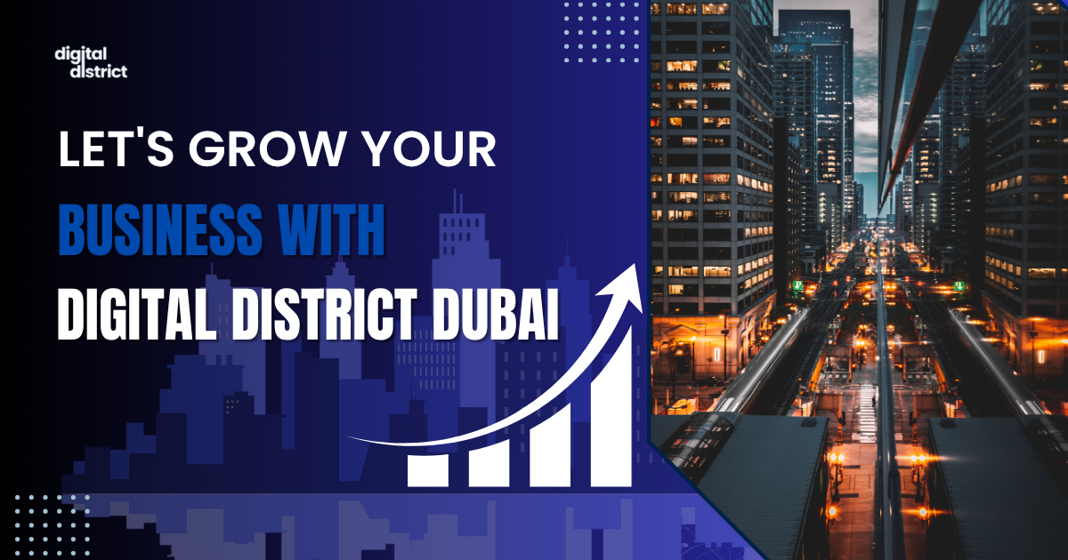 Business With Digital District Dubai